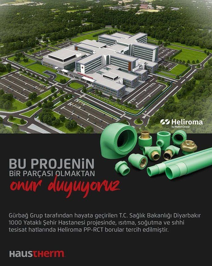 T.C. Sağlık Bakanlığı Diyarbakır 1000 Yataklı Şehir Hastanesi — Heliroma PP-RCT borular